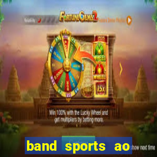 band sports ao vivo gratis